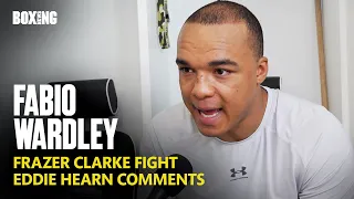 Fabio Wardley Breaks Down Frazer Clarke Fight & Eddie Hearn Prediction