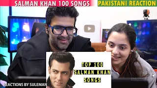 Pakistani Couple Reacts To Salman Khan Top 100 Songs | Randomly Placed Songs