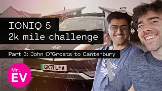 IONIQ 5 2k mile challenge, part 3: John O’Groats to Canterbury