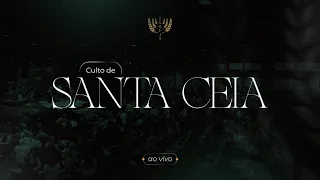 Culto de Santa Ceia - 02/06/2024