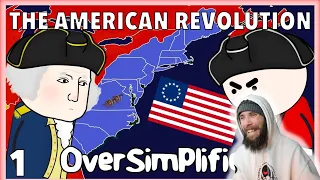 The American Revolution- OverSimplified (Pt 1) REACTION