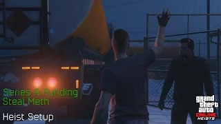 GTA Online - Series A Funding - Steal Meth [Heist Setup]