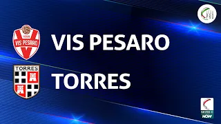 Vis Pesaro - Torres 1-2 | Gli Highlights