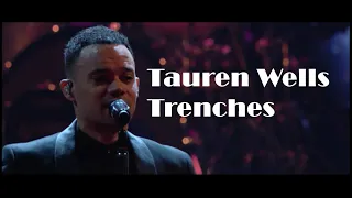 Tauren Wells - Trenches / Jesus I Come | Live @ Lakewood Church
