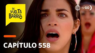 De Vuelta Al Barrio 4: Pichón y Sarita se desmayaron por confesión de Julio (Capítulo 558)