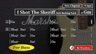 [For Bass] I Shot The Sheriff (Live Version) Style Backing Track (95bpm) Eric Clapton [Bassless]