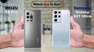 Meizu 18 Pro vs Samsung Galaxy S21 Ultra