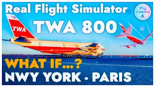 [RFS] "What if TWA 800 Crash Never Happened?" Real Flight Simulator Boeing 747 Full Flight Tutorial