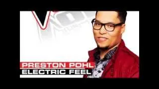 Preston Pohl  Electric Feel  The Voice USA 2013