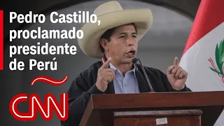 Pedro Castillo, proclamado presidente de Perú