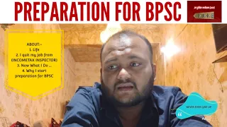 Preparation for BPSC 2024 || Why I Quit My Government job