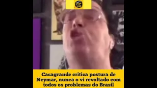 Casagrande compara Neymar com Bolsonaro e detona: 'Não sabe ser patriota'