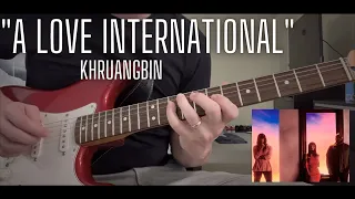 Khruangbin "A Love International" cover (with tab)