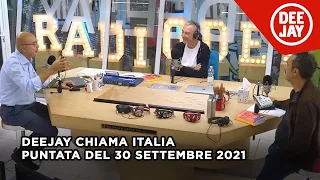 Deejay Chiama Italia - Puntata del 30 settembre 2021 / Ospite Aldo Cazzullo