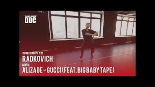 ALIZADE - Gucci (feat. Big Baby Tape) choreography by Radkovich | Talent Center DDC