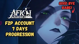 Global F2P Account 7 Days Progression! - Good Bye Cecia!【AFK Journey】