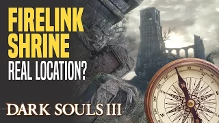 [DS3] Where exactly is Firelink Shrine located?