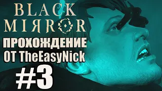 Black Mirror (2017). Прохождение. #3. Часовня.