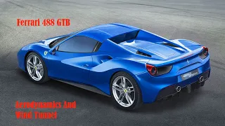 Ferrari 488 GTB   Aerodynamics Test Wind Tunnel 3D