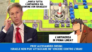 PROF ALESSANDRO ORSINI: ISRAELE NON PUO' ATTACCARE NE' VINCERE CONTRO L'IRAN!