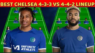 ENZO MARESCA'S DEBUT!! BEST CHELSEA PREDICTED 4-3-3 VS 4-4-2 LINEUP NEXT SEASON WITH SUMMER TRANSFER