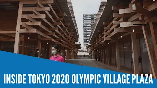 Inside Tokyo 2020 Olympic Village plaza