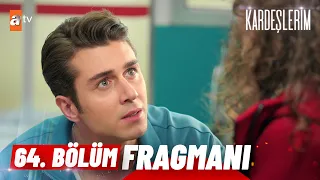 Kardeşlerim 64. Bölüm Fragmanı | ''Beyin kanamasından şüpheleniyoruz!'' @atvturkiye