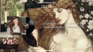 [ Thaisud / Translated ] Lilith - saint avangeline