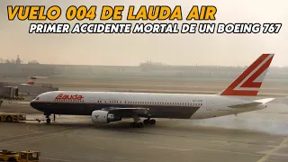 Vuelo 004 de Lauda Air – El primer accidente mortal de un Boeing 767
