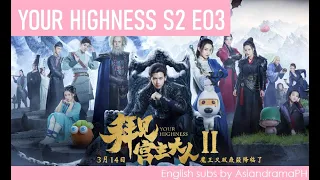 [ENG SUB] Your Highness (2019) E03