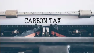 A, B, C, D’s OF THE CARBON TAX: Emissions have risen despite the carbon tax imposed
