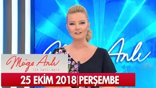 Müge Anlı ile Tatlı Sert 25 Ekim 2018 - Tek Parça