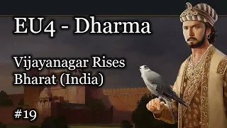 EU4 Dharma - Vijayanagar Rises Let's Play Ep. 19 - Europa Universalis 4 Forming India (Bharat)