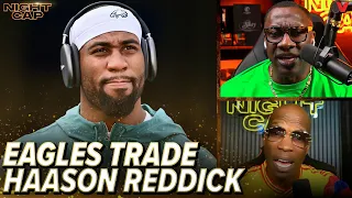 Shannon Sharpe & Chad Johnson react to Eagles trading Haason Reddick to Jets | Nightcap