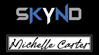 SKYND - Michelle Carter