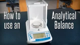 How to Use an Analytical Balance