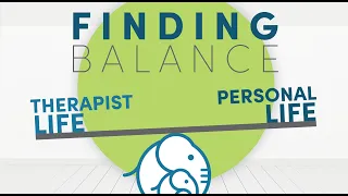 Balancing Professional Practice with Personal Relationships | Therapist THRIVAL Guide: Episode 2