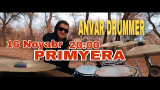 Anvar drummer dan tez kunda premyera