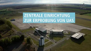 Das Nationale Erprobungszentrum für Unbemannte Luftfahrtsysteme des DLR in Cochstedt