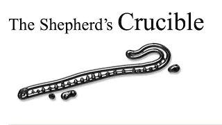 The Shepherd’s Crucible | Bible Study--Sabbath School Panel