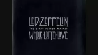 LED ZEPPELIN - IMMIGRANT SONG (DIRTY FUNKER REMIX)