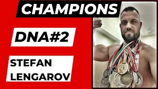 Champions DNA#2 Stefan Lengarov