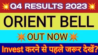 Orient Bell Q4 Results 2023 🔴 OrientBell Share Latest News 🔴 Orient Bell Share