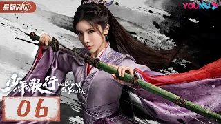 ENGSUB【The Blood of Youth】EP06 | Li Hongyi/Liu Xueyi/Lin Boyang | Wuxia drama | YOUKU SUSPENSE