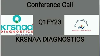 Conference call Krsnna diagnostic Q1FY23