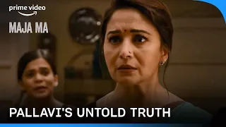 Pallavi Patel's Truth | Maja Ma | Madhuri Dixit, Srishti Srivastava | Prime Video India