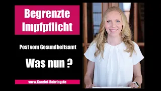 Einrichtungsbezogene Impfpflicht : Post vom Gesundheitsamt- Was nun ?