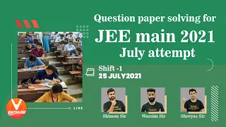 JEE Main 2021 Question Paper Solutions July Attempt 🧐 (Shift 1) (25-7-2021) | JEE English | Vedantu