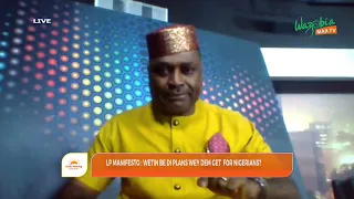 A Look At Labour Party's Manifesto With Kenneth Okonkwo