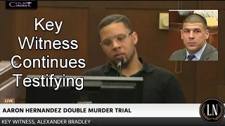 Aaron Hernandez Trial Day 13 Part 3 (Alexander Bradley Testifies)